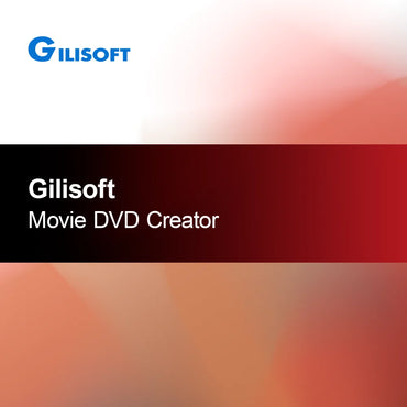 Gilisoft Créateur de DVD de films