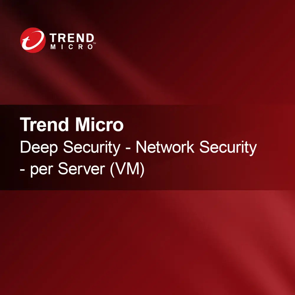 Trend Micro Deep Security - Segurança de Rede - por Servidor (VM)